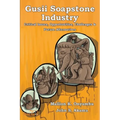 Gusii Soapstone Industry: Critical Issues, Opportunities, Challenges & Future Alternatives