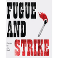 Fugue and Strike