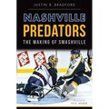 Nashville Predators: The Making of Smashville
