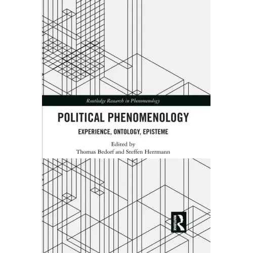 Political Phenomenology: Experience, Ontology, Episteme
