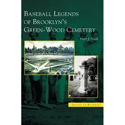 Baseball Legends of Brooklyn's Green-Wood Cemetery