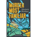 Murder Most Familiar