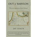 Out of Babylon: "We Are Not Ignorant of Satan's Devices"