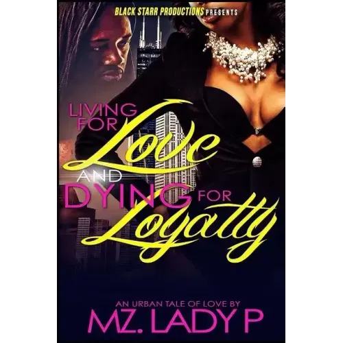 Living for Love and Dying for Loyalty