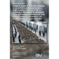 CRONICA SOBRE EL CONTROL JUDICIAL DE LA DEPORTACION MASIVA DE VENEZOLANOS EN LOS EE. UU. Y DE SU ENVIO A PRISION EN EL SALVADOR. La Ley de Enemigos Ex