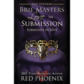 Brie Masters Love in Submission: 2nd Edition: Submissive in Love