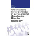 Understanding Motor Behaviour in Developmental Coordination Disorder