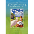 The Trumpet Blew in Gentilly!