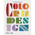 The V&a Book of Color in Design