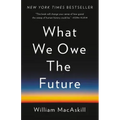 What We Owe the Future