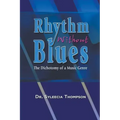 Rhythm Without Blues: The Dichotomy of a Music Genre