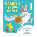 Rabbit's Snow Dance: A Traditional Iroquois Story