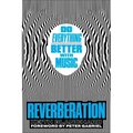 Reverberation: Do Everything Better with Music