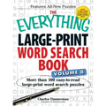 The Everything Large-Print Word Search Book Volume 8: More Than 100 Easy-To-Read Large-Print Word Search Puzzles