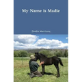 My Name is Madie