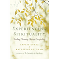 Experiencing Spirituality: Finding Meaning Through Storytelling