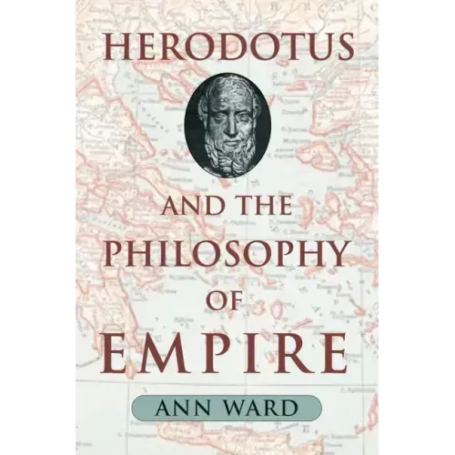 Herodotus and the Philosophy of Empire