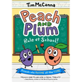Peach and Plum: Rule at School! (a Graphic Novel)