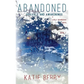 ABANDONED A Lively Deadmarsh Novel