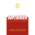 incredible influence