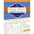 Happy Knitter Variety Puzzles: 60+ Large-Print Word Puzzles for Yarn Lovers
