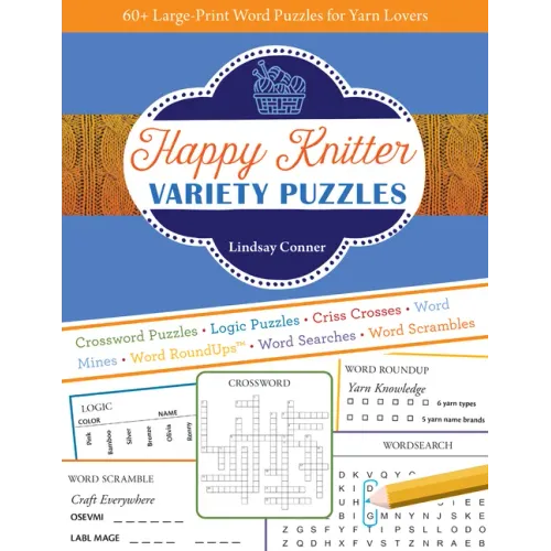 Happy Knitter Variety Puzzles: 60+ Large-Print Word Puzzles for Yarn Lovers