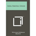 India, Pakistan, Ceylon