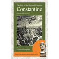 The Life of the Blessed Emperor Constantine: From Ad 306 to Ad 337