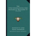 The Utah Genealogical And Historical Magazine V7: 1916 (1916)