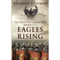 Eagles Rising: The Augustus Caesar Saga Books 1 & 2