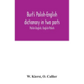 Burt's Polish-English dictionary in two parts: Polish-English, English-Polish