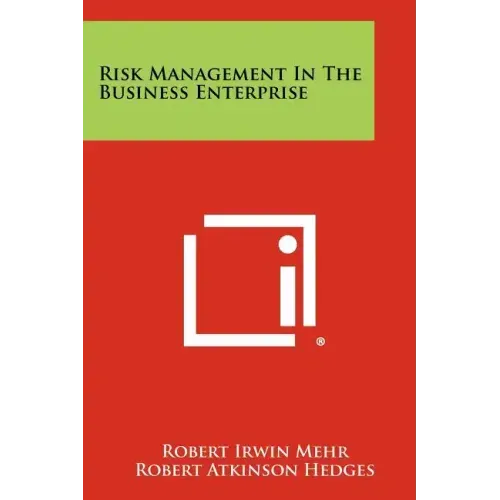 Risk Management In The Business Enterprise
