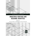 Industrial Heritage and Regional Identities