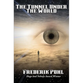 The Tunnel Under The World