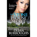 The Stone House Secret: A Jenessa Jones Mystery Book 2