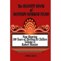 BLOODY BOOK of MODERN HORROR FILMS 1990-2019