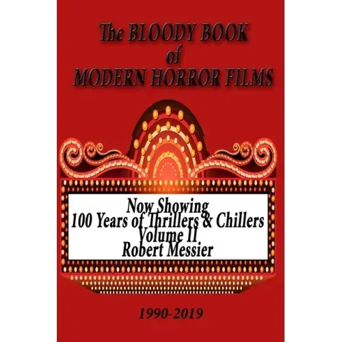 BLOODY BOOK of MODERN HORROR FILMS 1990-2019