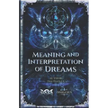 Meaning and Interpretation of Dreams