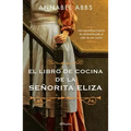 El Libro de Cocina de la Señorita Eliza