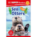 DK Super Readers Level 1 Sea Otters