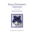 Emily Dickinson's Fascicles: Method and Meaning