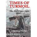 Times of Turmoil