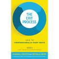 The Exit Process: How to Professionally Part Ways