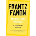 The Political Writings from Alienation and Freedom