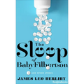 The Sleep of Baby Filbertson: And Other Stories