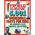 The World Almanac 5,001 Incredible Facts for Kids on America's Past, Present, and Future