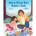 Gracie Brings Back Bubbe's Smile