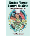 Native Plants Native Healing
