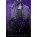 An Insane Love 3