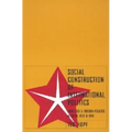Social Construction of Foreign Policy: Identities and Foreign Policies, Moscow, 1955 and 1999